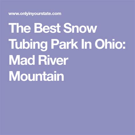 The Epic Snow Tubing Hill In Ohio, Mad River Mountain, Is Filled With ...