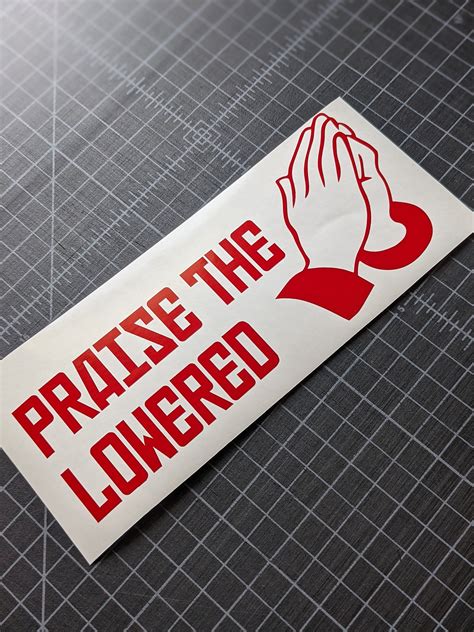 Praise The Lowered Funny Novelty Car Van Window Bumper Vinyl Stickers Decals Décor Decals ...