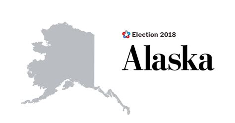 Alaska election results 2018 - The Washington Post