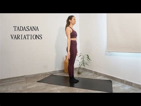 Tadasana variations (Mountain pose) - YouTube