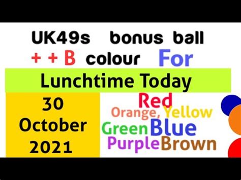 UK49s Lunchtime +Bonus | Bonus Ball Colour Numbers For 30 October 2021 - YouTube