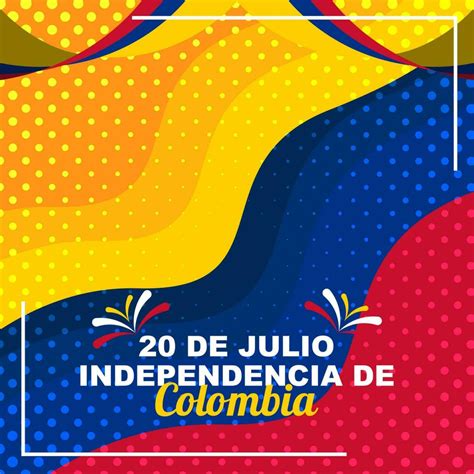 Colombian independence day design on 20 july, Colombia independence day ...