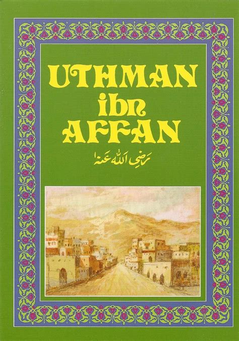 Uthman Ibn Affan (RA) - Madina Book Centre