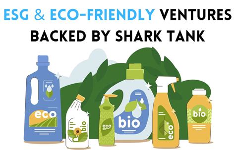 62 Shark Tank Eco-Friendly Products Backed by Sharks