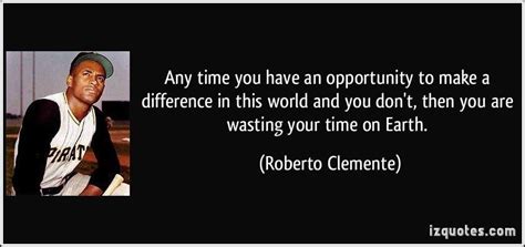 ⚾️Roberto Clemente | Wise quotes, Wisdom quotes, Roberto clemente