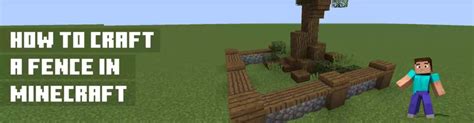 How to Craft a Fence in Minecraft