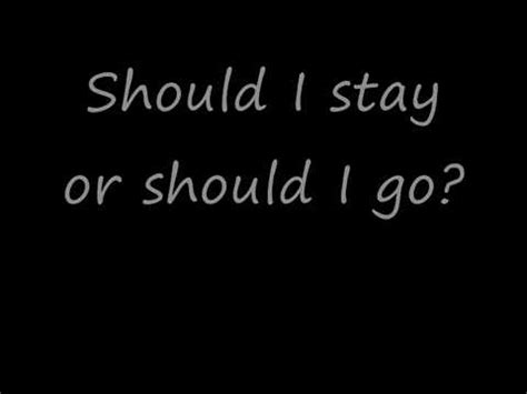 The Clash- Should I stay or should I go lyrics - YouTube