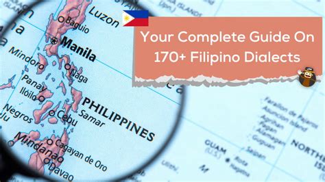 Your Complete Guide On 170+ Filipino Dialects: How Did Filipino Evolve? - Ling App