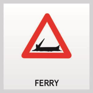 Road Safety Signs – Cautionary Sign – Ferry – thesafetyposters.com