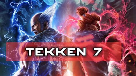 TEKKEN 7 | GAMEPLAY | - YouTube