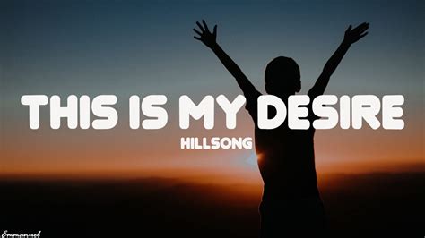 This is My Desire - Hillsong (Lyrics) Chords - Chordify