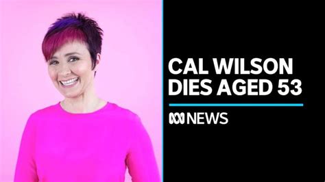 Comedian Cal Wilson has died following a short illness - ABC News