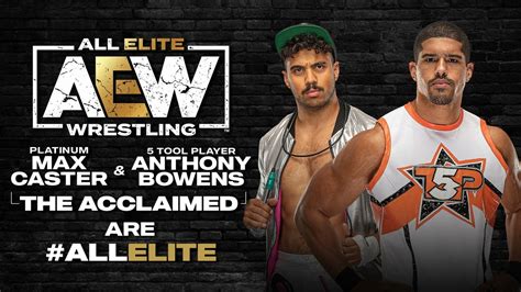 AEW: Anthony Bowens & Max Caster Signings, Changes Made to Medical Team, AEW Games – TPWW