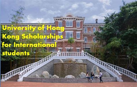 150 University of Hong Kong Scholarships for International Students ...