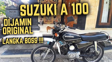 NEW COLLECTION - Suzuki A100 1991 | Langka dan Original - YouTube