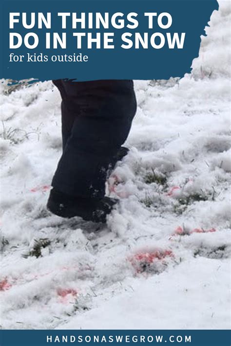 10 Fun Ideas for Playing in the Snow Outside | Hands On As We Grow®