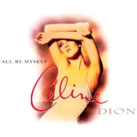 Céline Dion – All By Myself Lyrics | Genius Lyrics