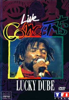 Mr Pipee 2012 !: Lucky Dube - Live Concerts DVD