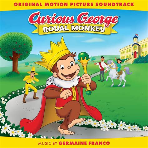 ‘Curious George: Royal Monkey’ Soundtrack Album Announced | Film Music ...