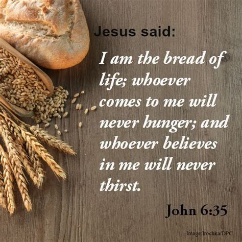 Belief Quote By Kentetsu Takamori, | Jesus quotes, Daily bread, John 6 35