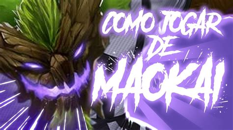 COMO JOGAR DE MAOKAI TOP - GAMEPLAY - YouTube