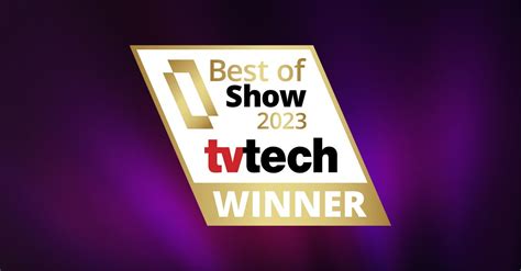 TV Tech Announces Winners of Best of Show Awards at…