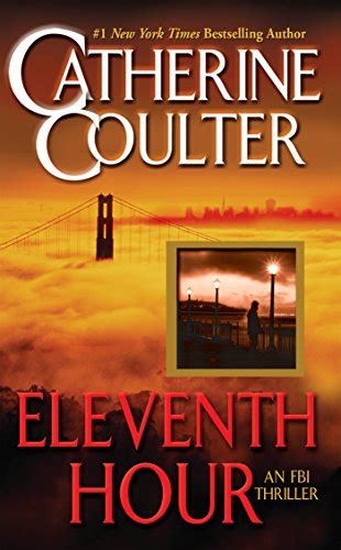 Eleventh Hour (An FBI Thriller Book 7) - Kindle edition by Coulter ...