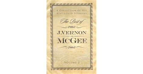 The Best of J. Vernon McGee Volume 2: A Collection of His Best-Loved ...