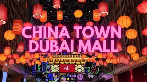 New Attraction In The UAE: Chinatown In Dubai Mall