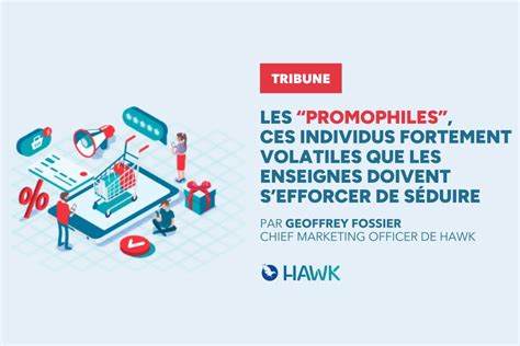 Hawk (an Azerion company) sur LinkedIn : Les “promophiles”, ces individus fortement volatiles ...