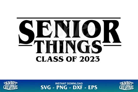 Senior Things 2023 SVG Class Of 2023 SVG - Gravectory