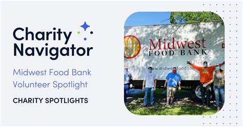 Midwest Food Bank Volunteer Spotlight | Charity Navigator