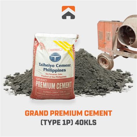 Grand Premium Cement Type 1P 40kls - Home Style Depot