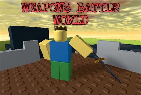 Weapons Battle World Updates - Bulletin Board - Developer Forum | Roblox