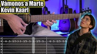 Kevin Kaarl - Vámonos a Marte (Guitar Cover Tutorial Tabs) Acordes ...