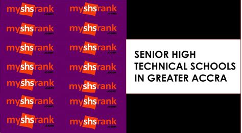 Senior High Technical Schools in Greater Accra - Myshsrank