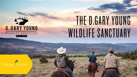 The D. Gary Young Wildlife Sanctuary | Young Living Essential Oils ...