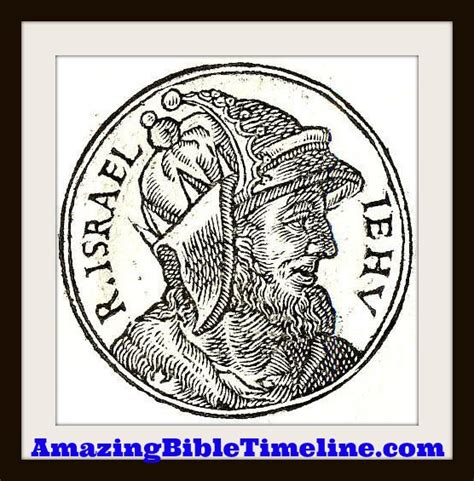 Jehu Righteous King – Amazing Bible Timeline with World History