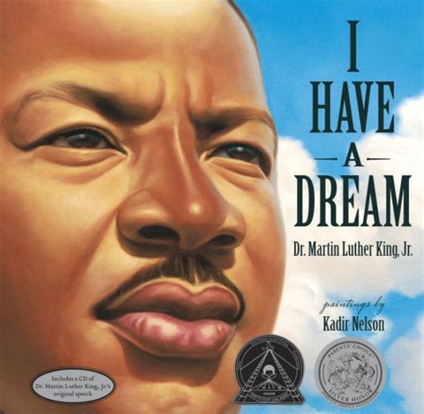 I Have a Dream by Martin Luther King Jr., Kadir Nelson |, Hardcover | Barnes & Noble®