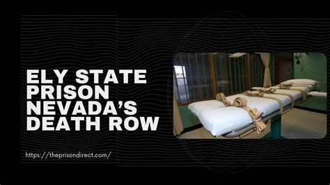 Ely State Prison: Nevada's Death Row - The Prison Direct