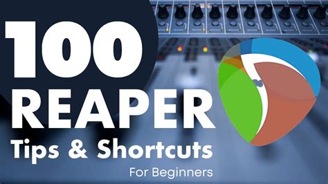 100 Reaper Tips and Shortcuts (for Beginners) - YouTube