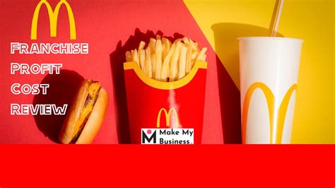 Mcdonald’s Franchise Cost & Profit In India - Make My Business | MMB