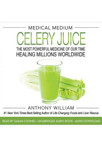 Medical Medium Celery Juice - The Most Powerful Medicine of Our Time ...