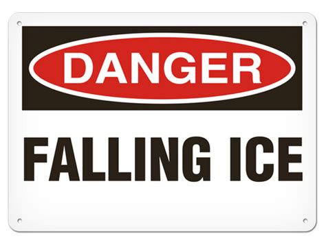 INCOM | DANGER - Falling Ice Safety Sign