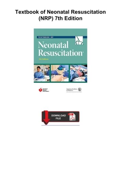 Download ⚡️PDF ️ Textbook of Neonatal Resuscitation (NRP) 7th Edition