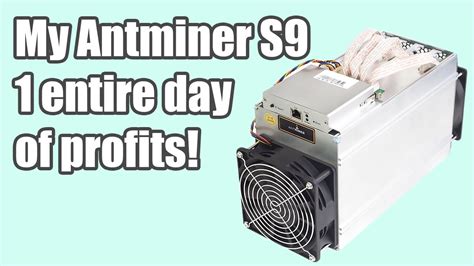 Antminer S9 Profitability Antminer S9 Review 2019