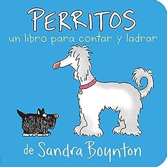 Perritos : Boynton, Sandra, Boynton, Sandra: Amazon.com.mx: Libros