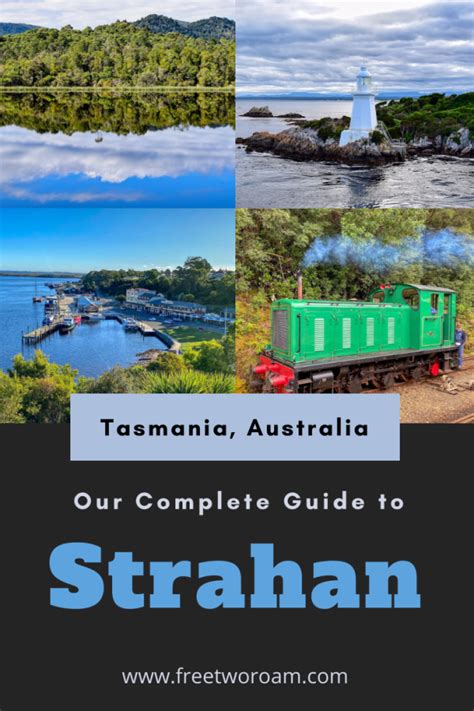 Our Complete Guide to Strahan, Tasmania - Free Two Roam