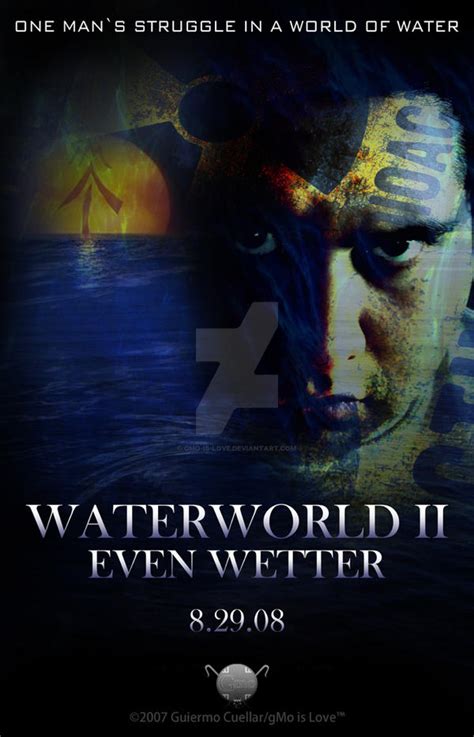 Movie Poster: Waterworld II by gMo-Is-Love on DeviantArt