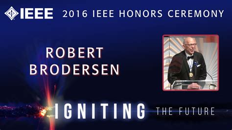 2016 IEEE Honors: IEEE Edison Medal - Robert Brodersen | IEEETV